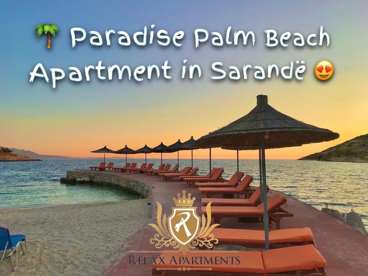 Paradise Palm Beach Apartment In Sarandë Exterior foto